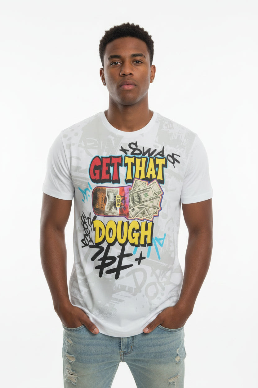 Get That Dough Graphic T-Shirt – White Sku: in House Siz: S-XL