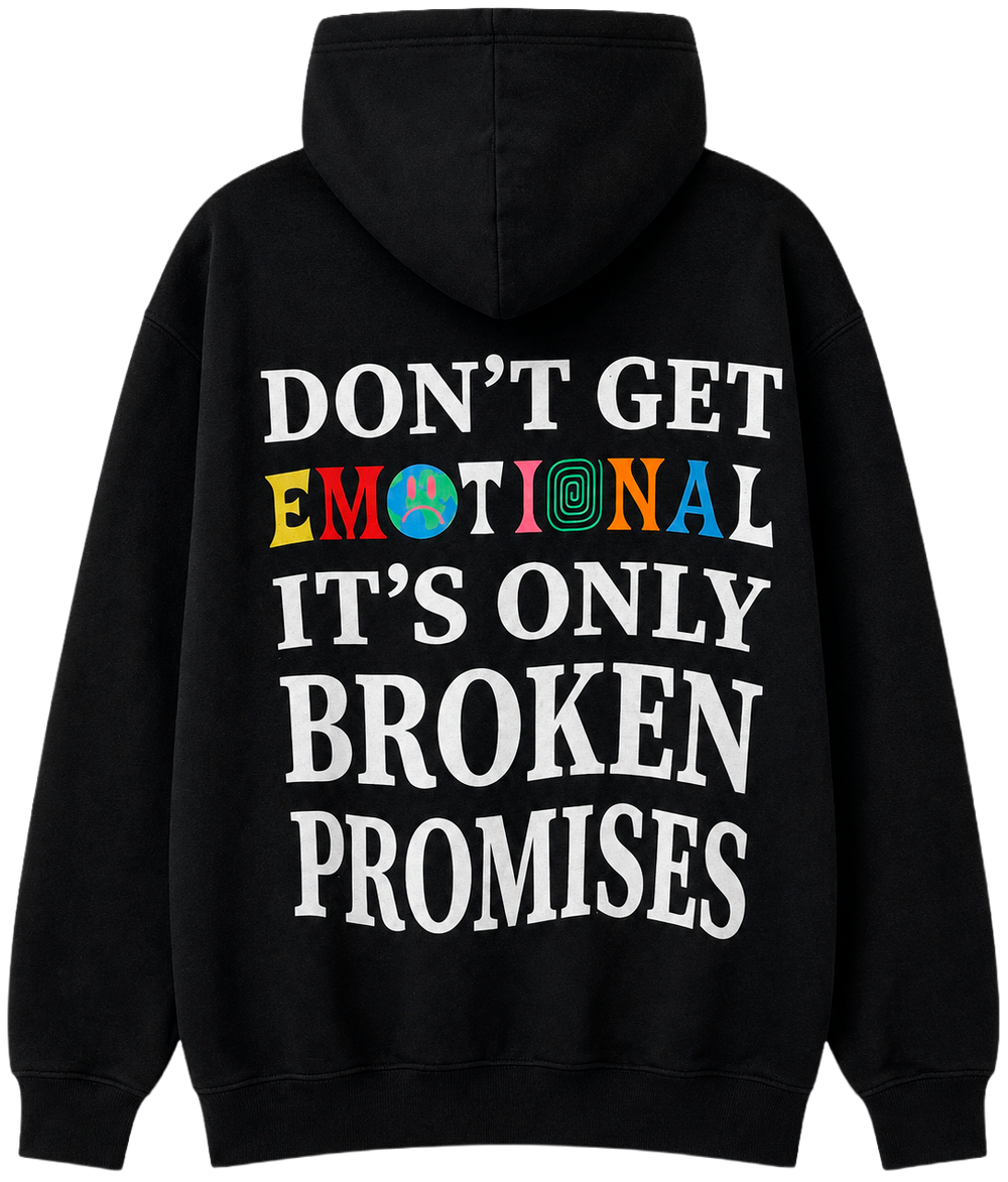 Broken Promises "Emotional" Graphic Hoodie