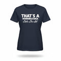 SKU: 99-INH
"That's a Horrible Idea... Let's Do It!" Funny Graphic T-Shirt – Navy