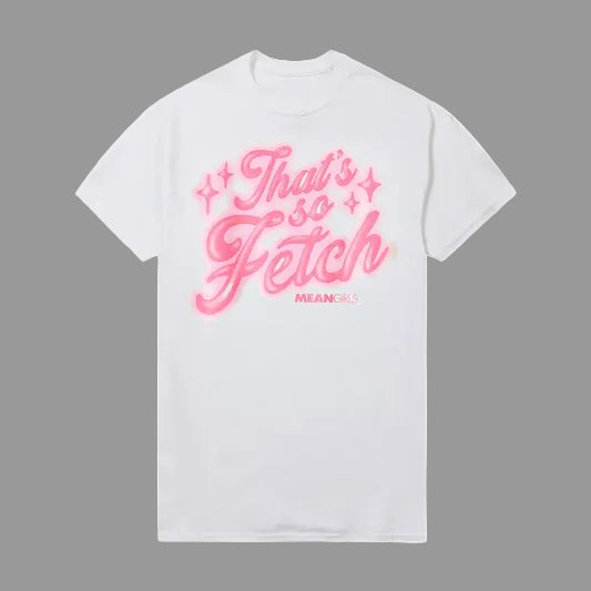 Mean Girls "That's So Fetch" Graphic T-Shirt
SKU: 4/09#1